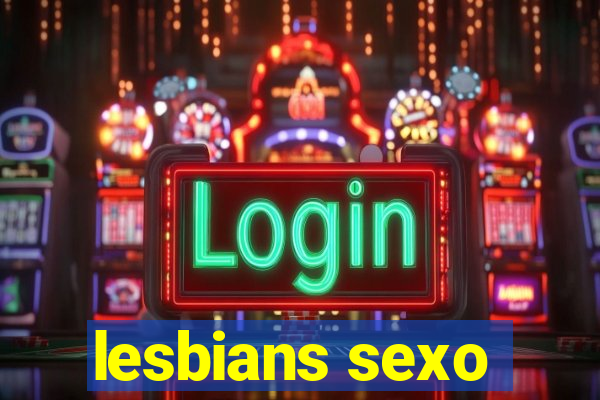 lesbians sexo